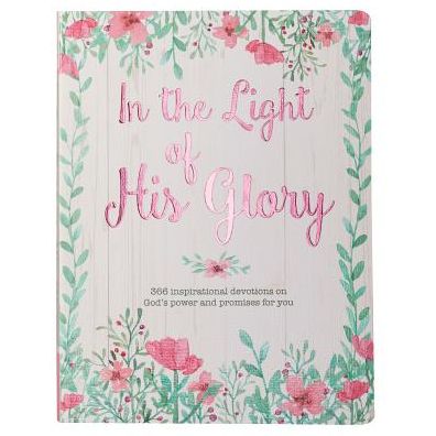 In the Light of His Glory