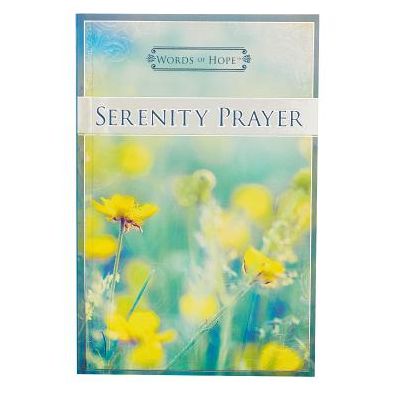 Words of Hope Serenity Prayer