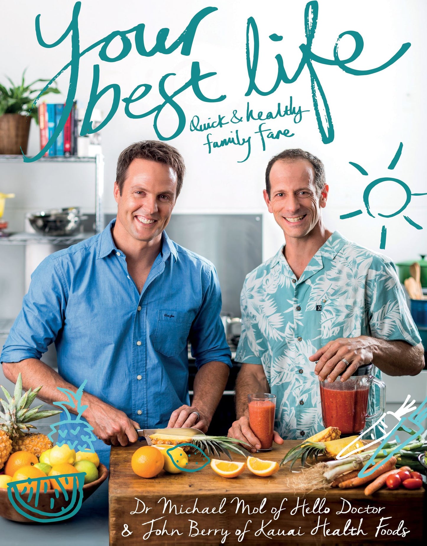 Your Best Life (eBook): Quick and healthy family fare