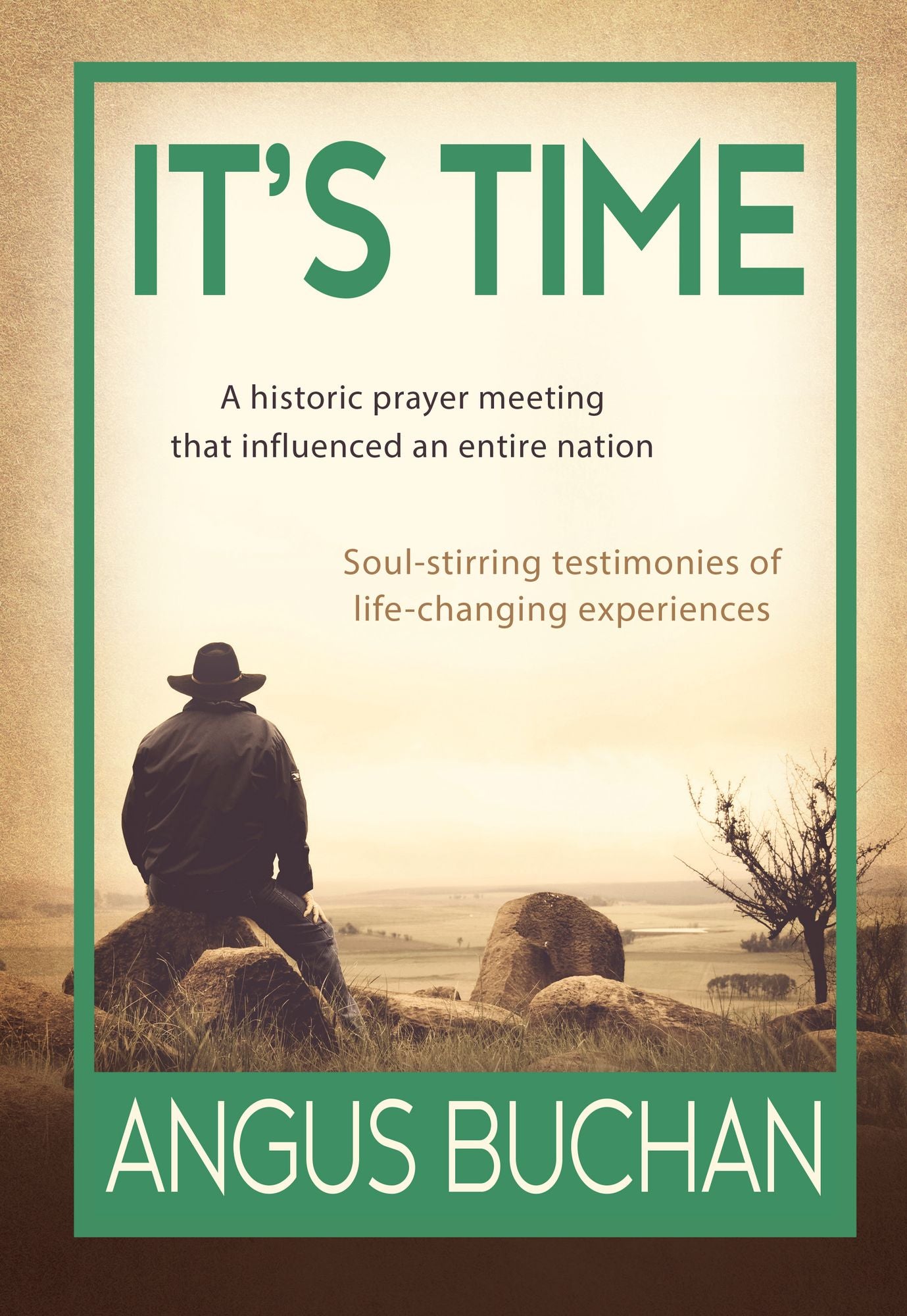 It's Time (eBook): A historic prayer meeting that influenced an entire nation