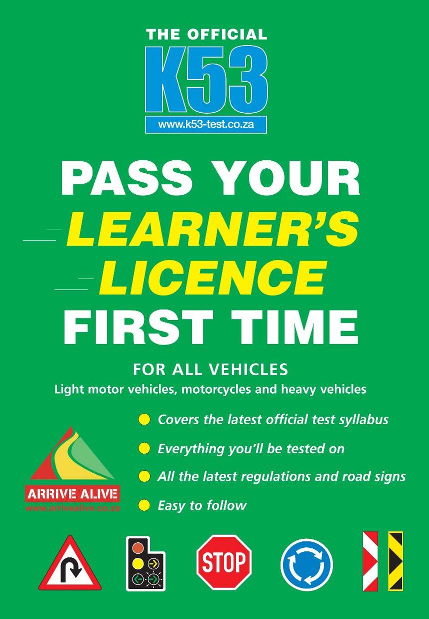 The Official K53 Pass Your Learner's Licence First Time