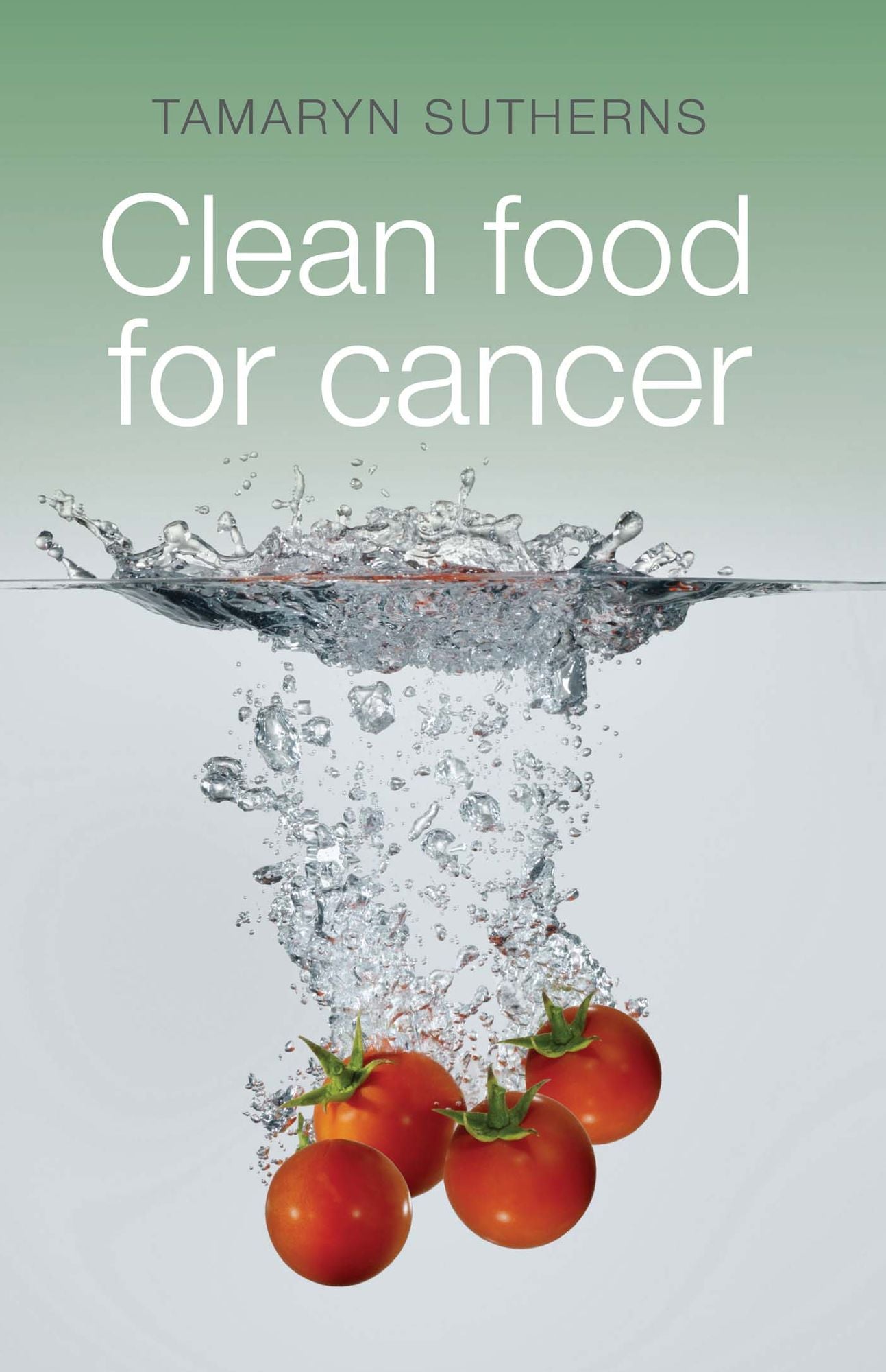 Clean Food for Cancer