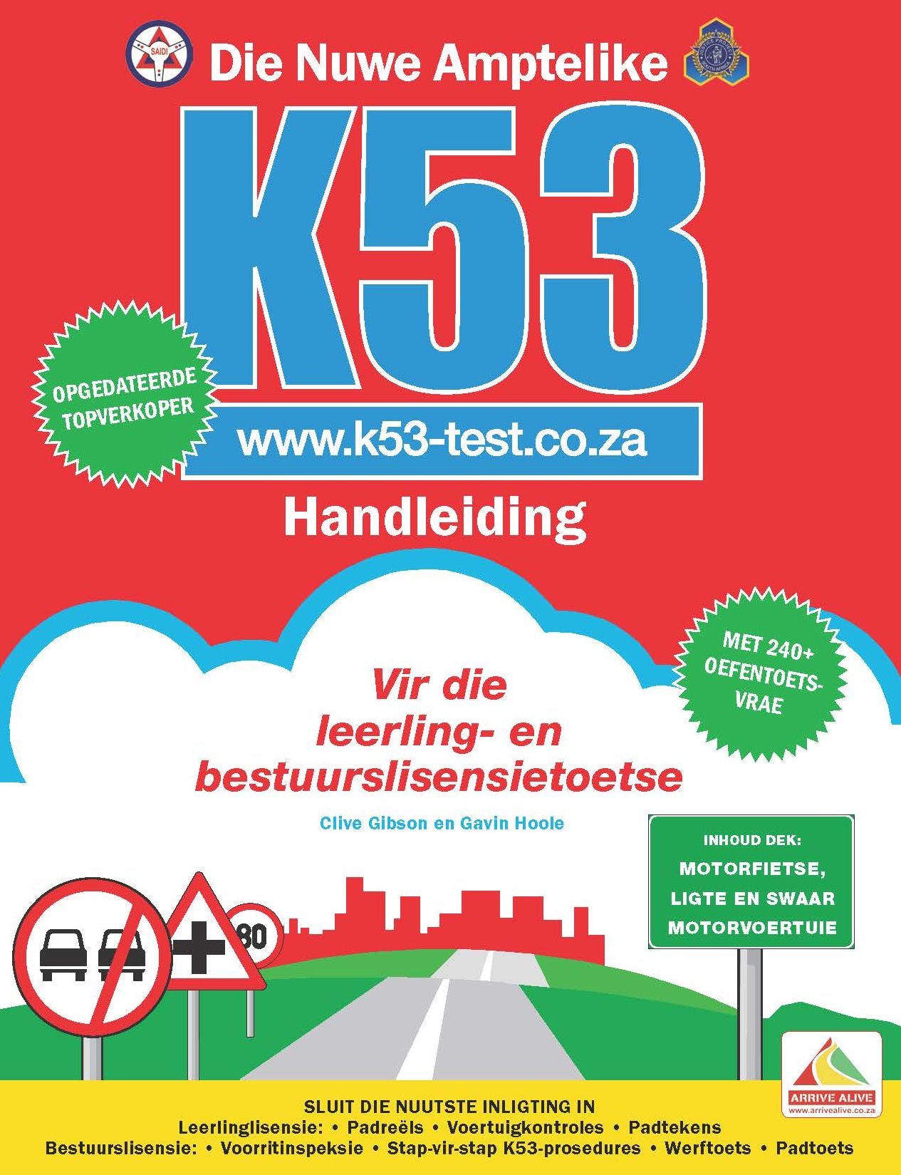 Die Nuwe Amptelike K53-handleiding: Motorfietse, ligte en swaarvoertuie
