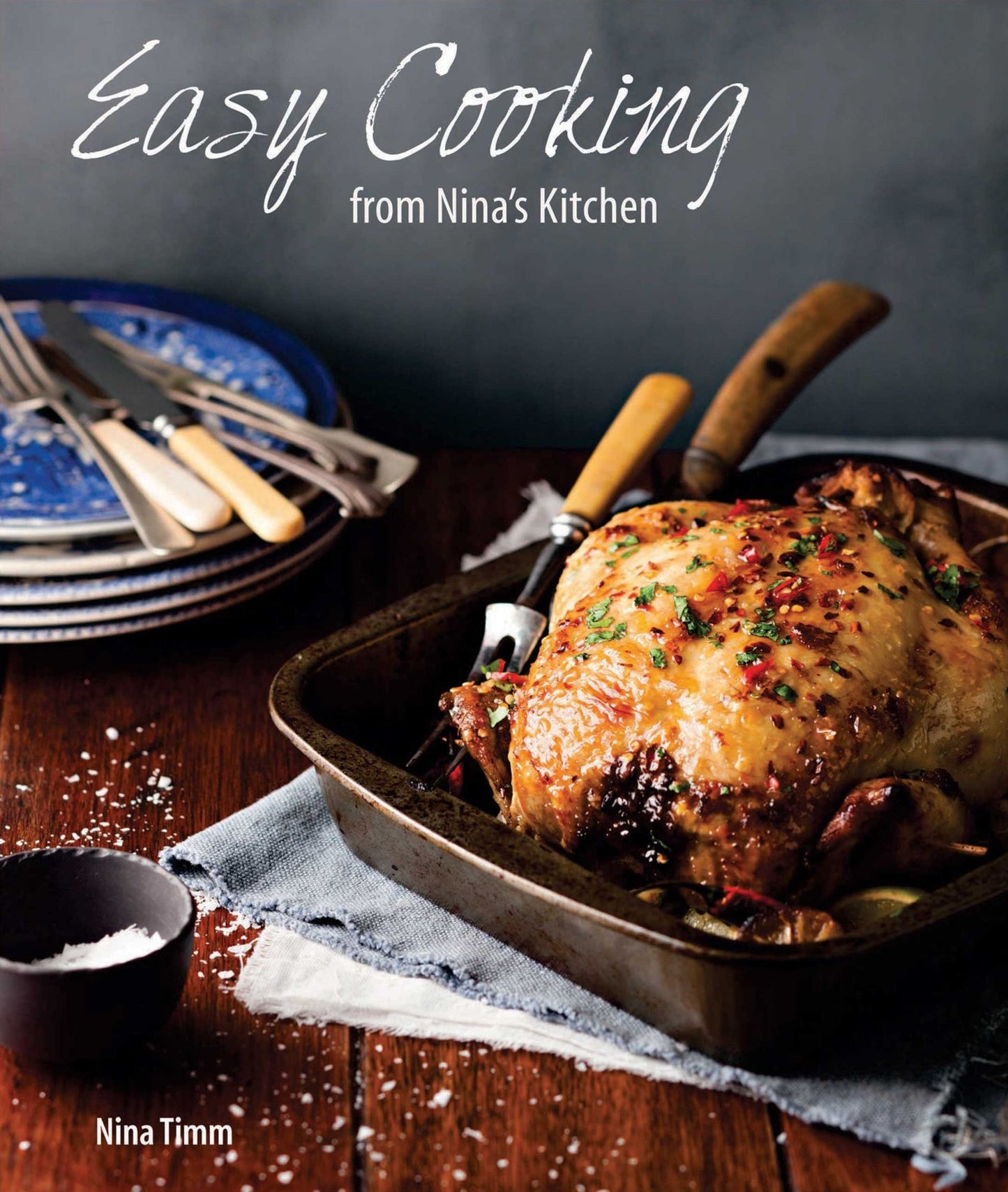 Easy Cooking from Nina's Kitchen