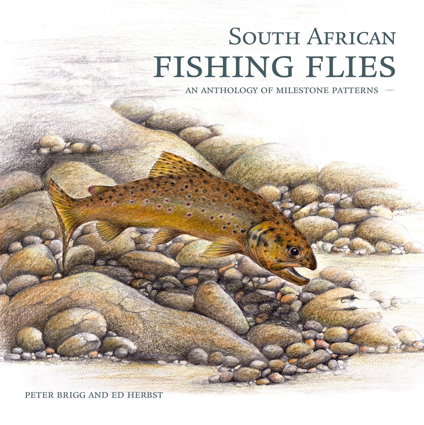 South African Fishing Flies - An Anthology of Milestone Patterns