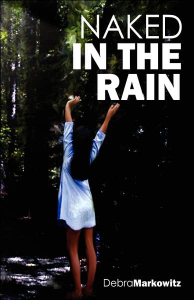 Naked In The Rain