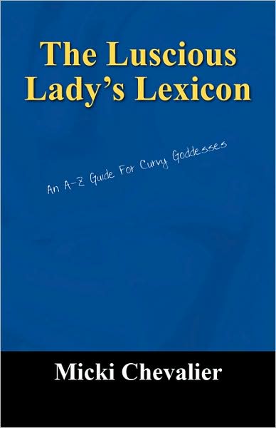 The Luscious Lady's Lexicon