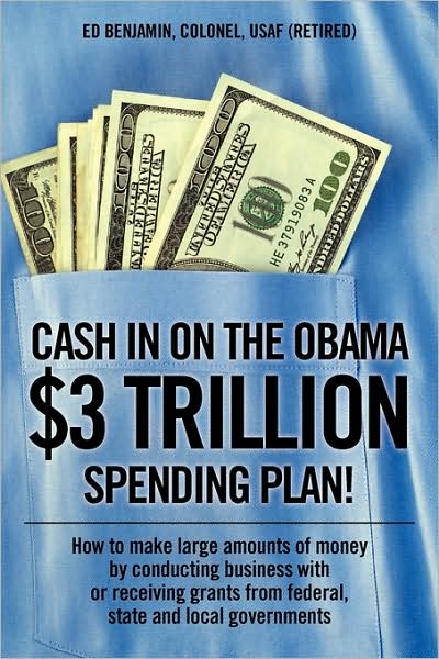 Cash In On The Obama $3 Trillion Spending Plan!