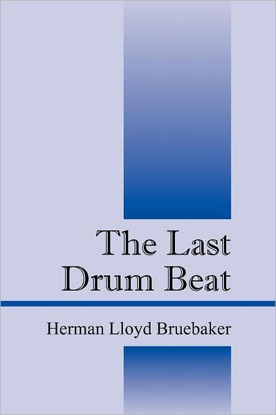 The Last Drum Beat
