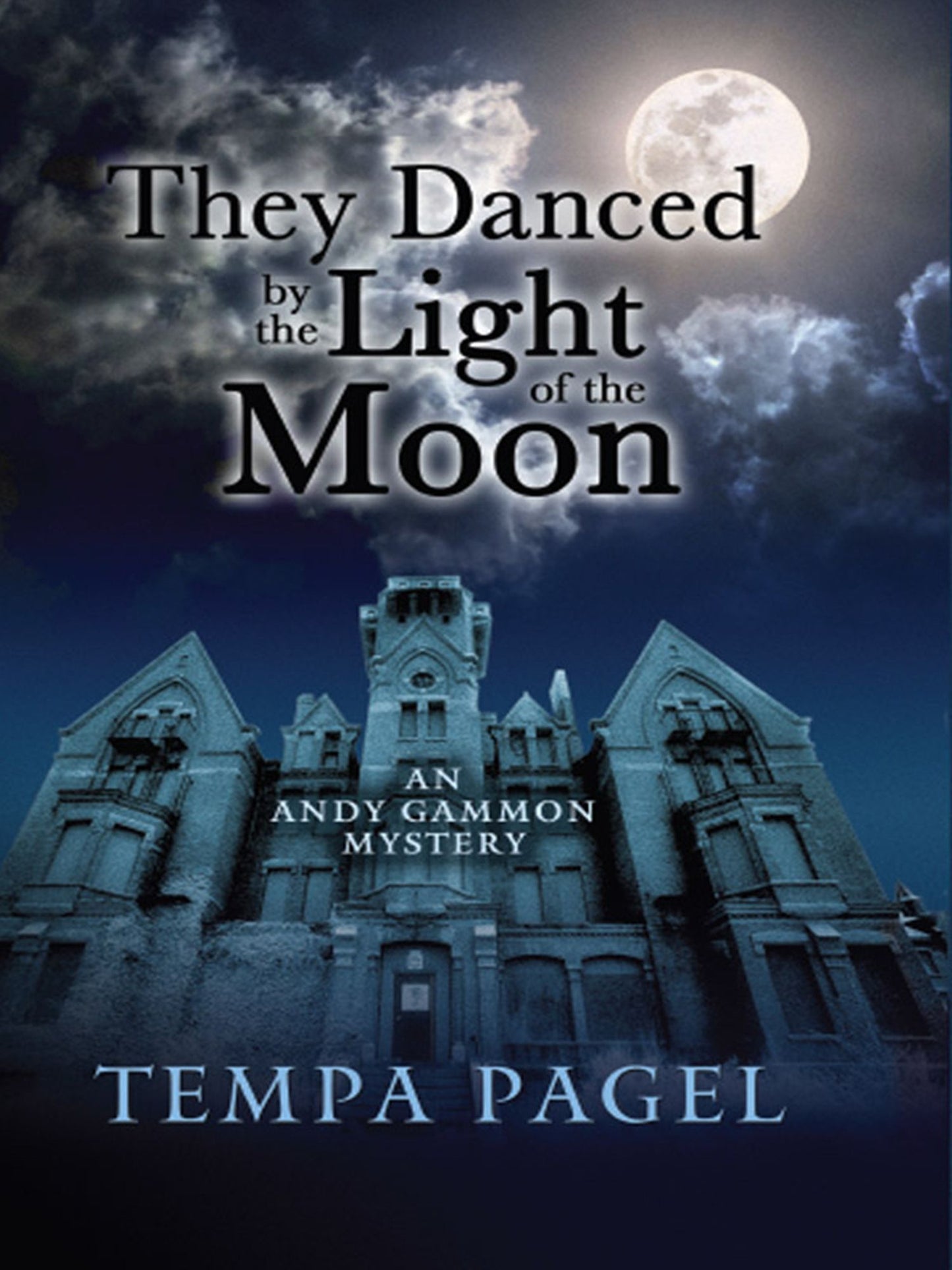 They Danced by the Light of the Moon