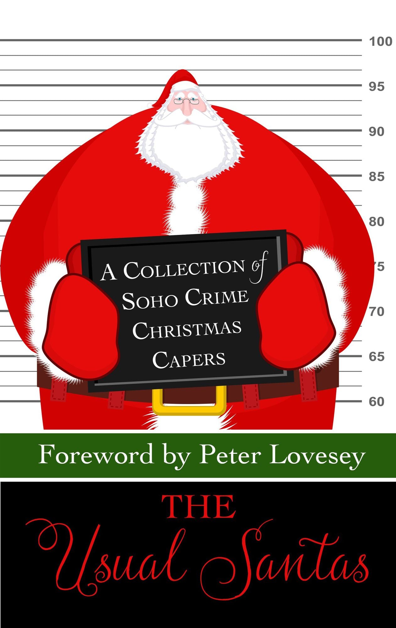 The Usual Santas: A Collection of Soho Crime Christmas Capers