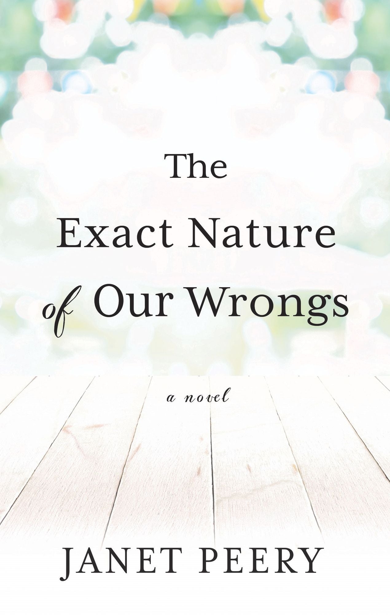 The Exact Nature of Our Wrongs