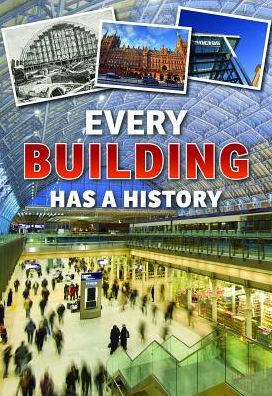 Every Building Has a History