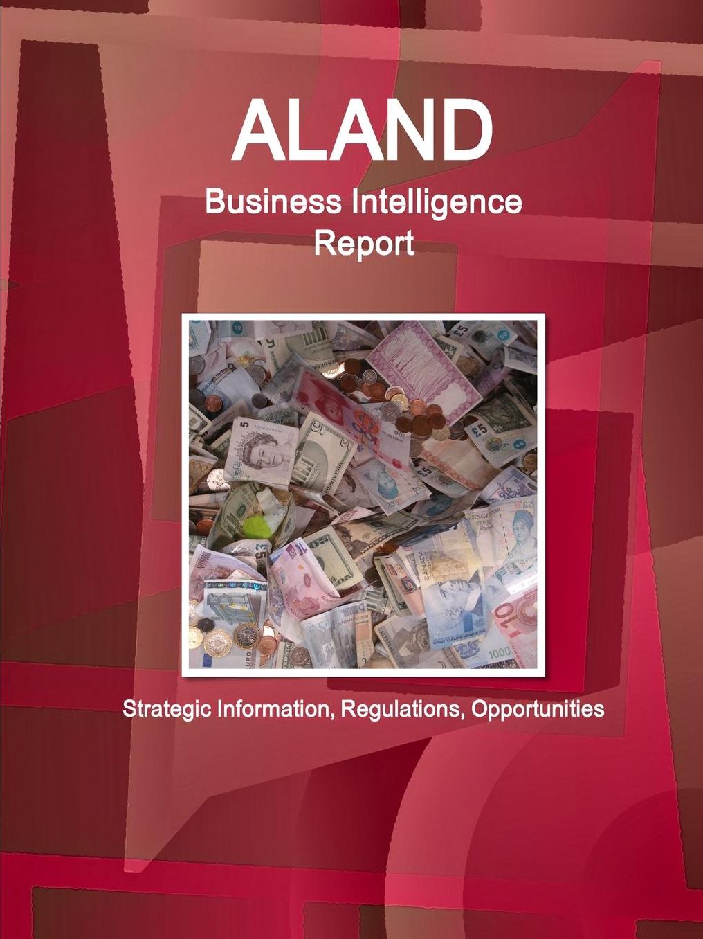 Aland Business Intelligence Report