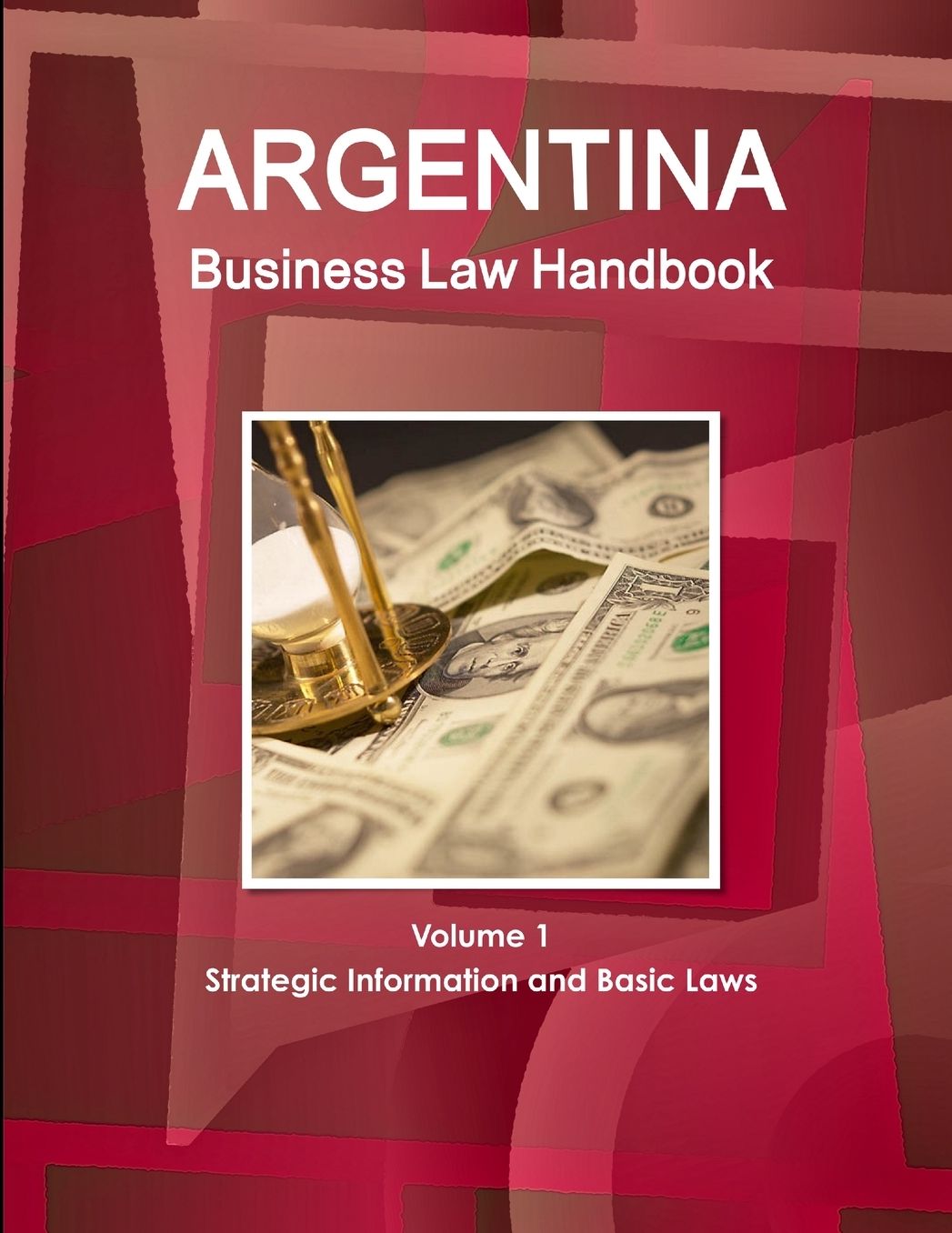 Argentina Business Law Handbook