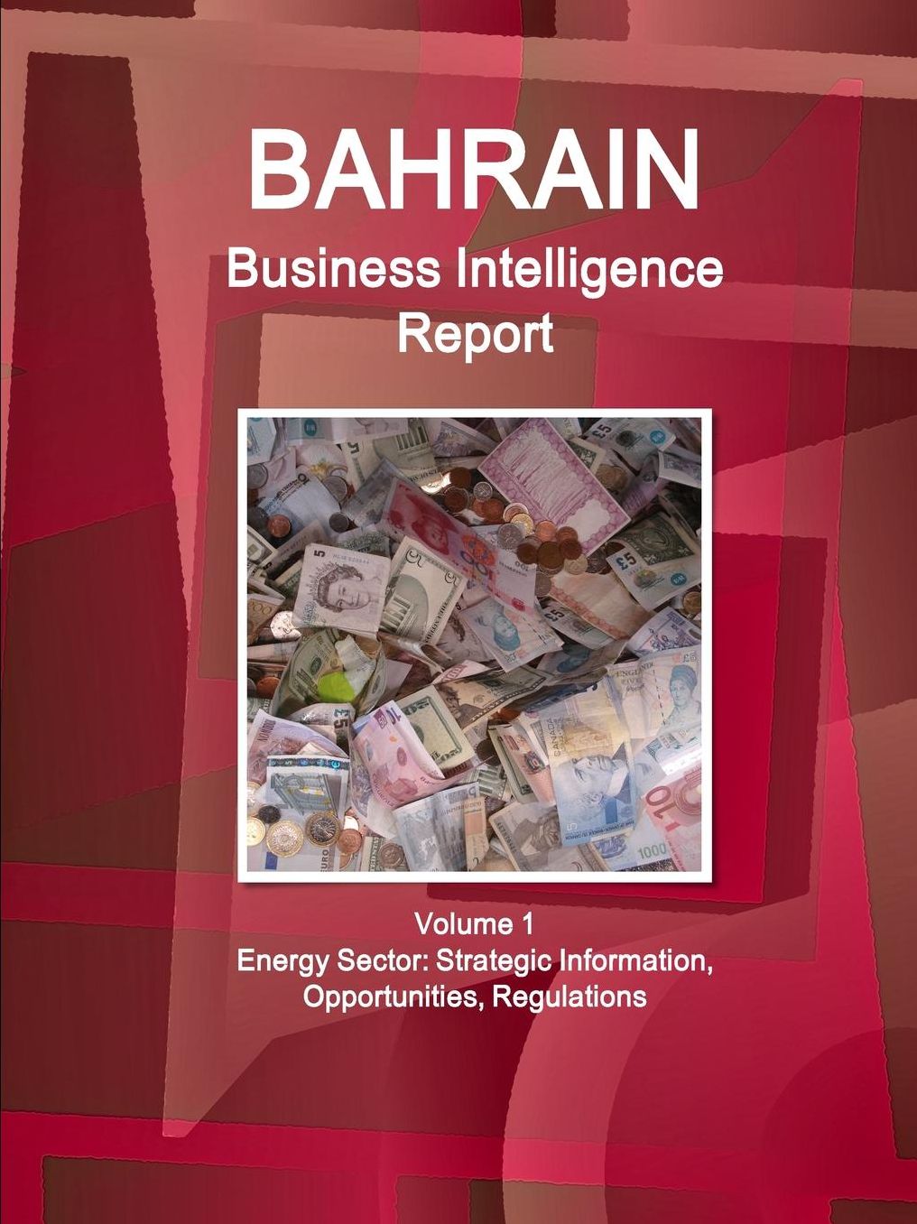 Bahrain Business Intelligence Report