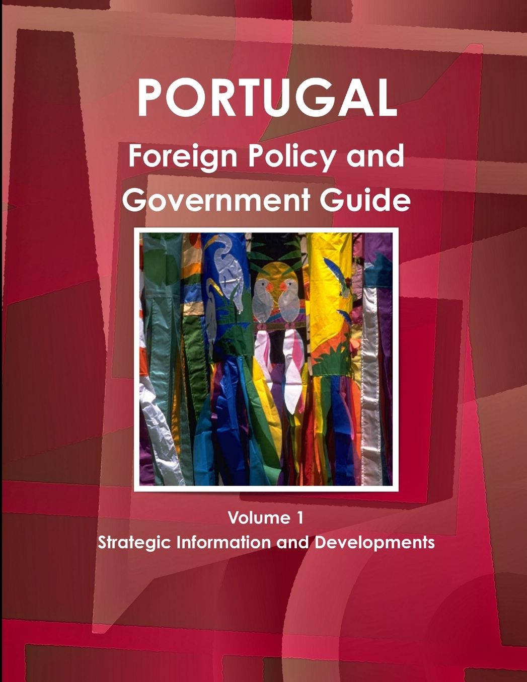 Portugal Foreign Policy and Government Guide