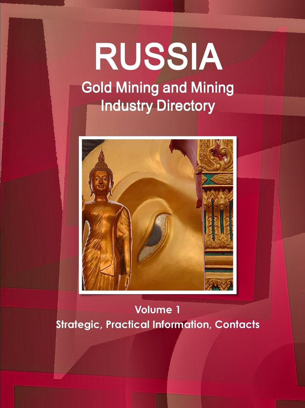 Russia Gold Mining Industry Directory