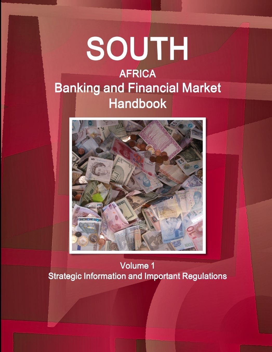 South Africa Banking and Financial Market Handbook