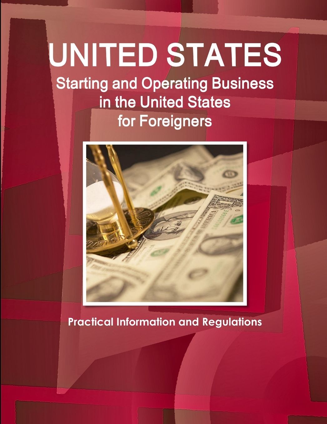 Starting and Operation Business in the Us for Foreigners