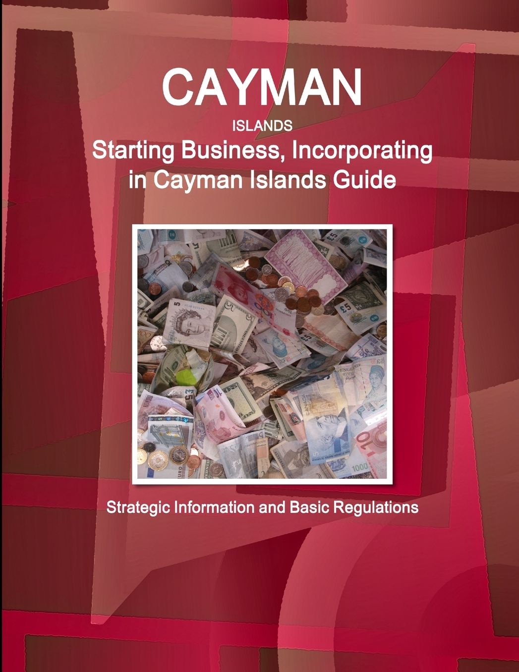 Cayman Islands Starting Business (Incorporating) In... . Guide