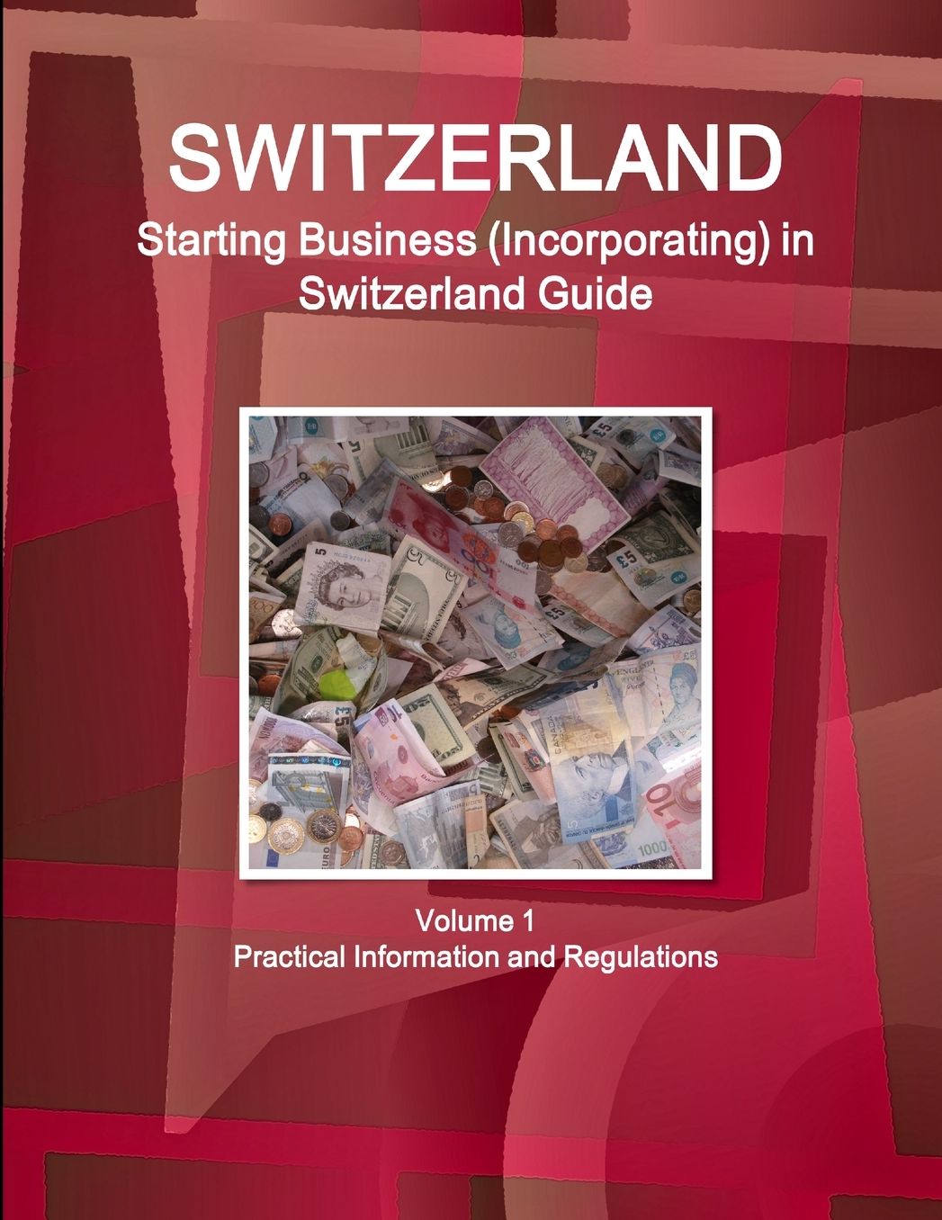 Switzerland Starting Business (Incorporating) In... . Guide