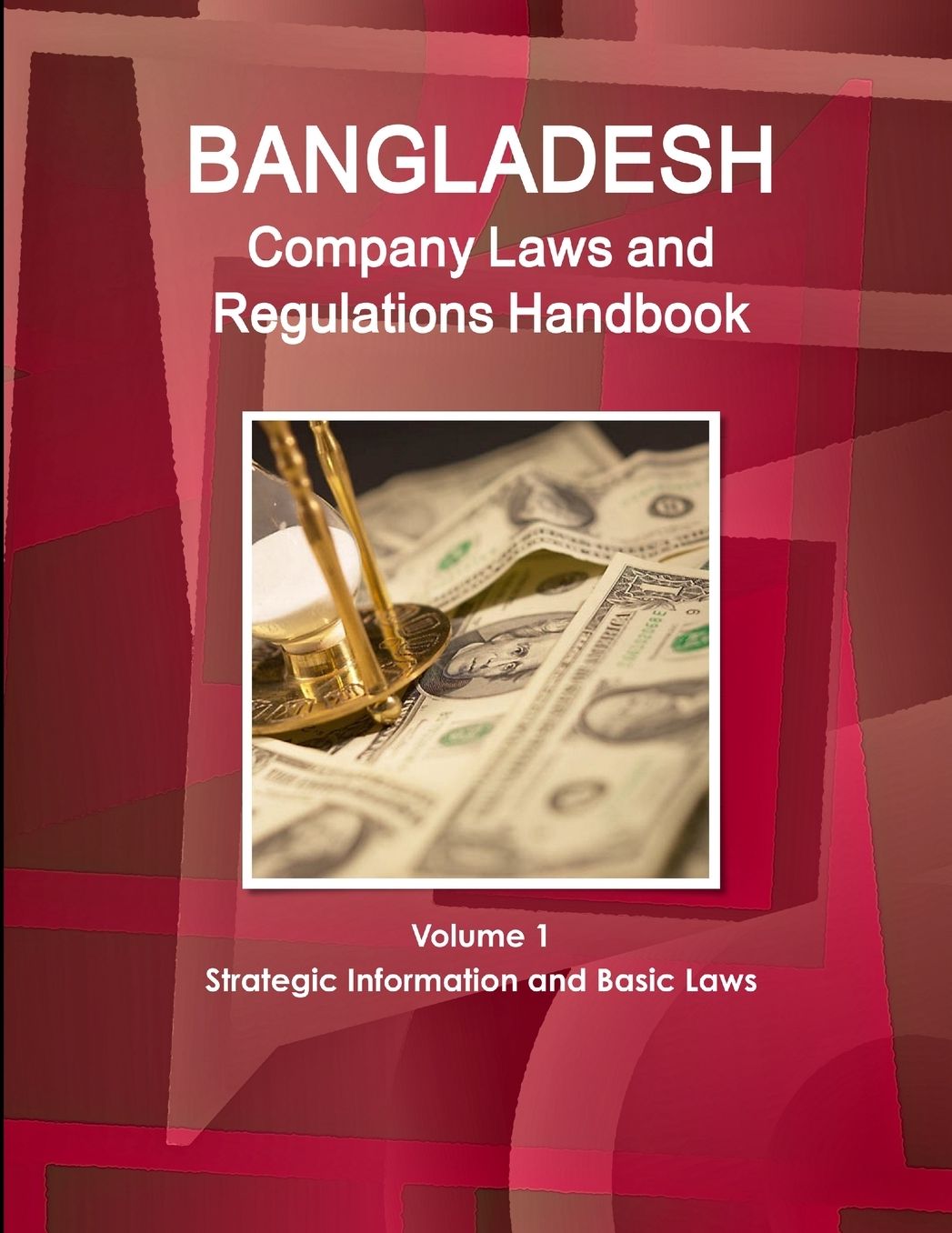 Bangladesh Company Laws and Regulations Handbook