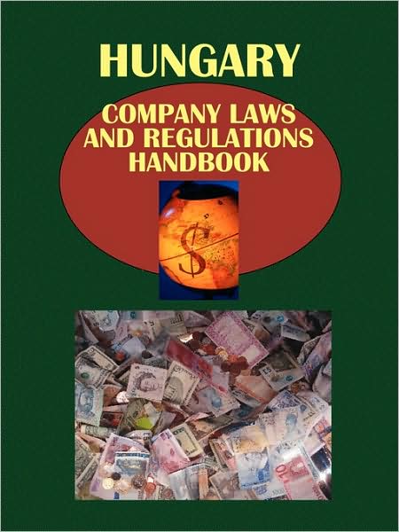 Hungary Company Laws And Regulationshandbook