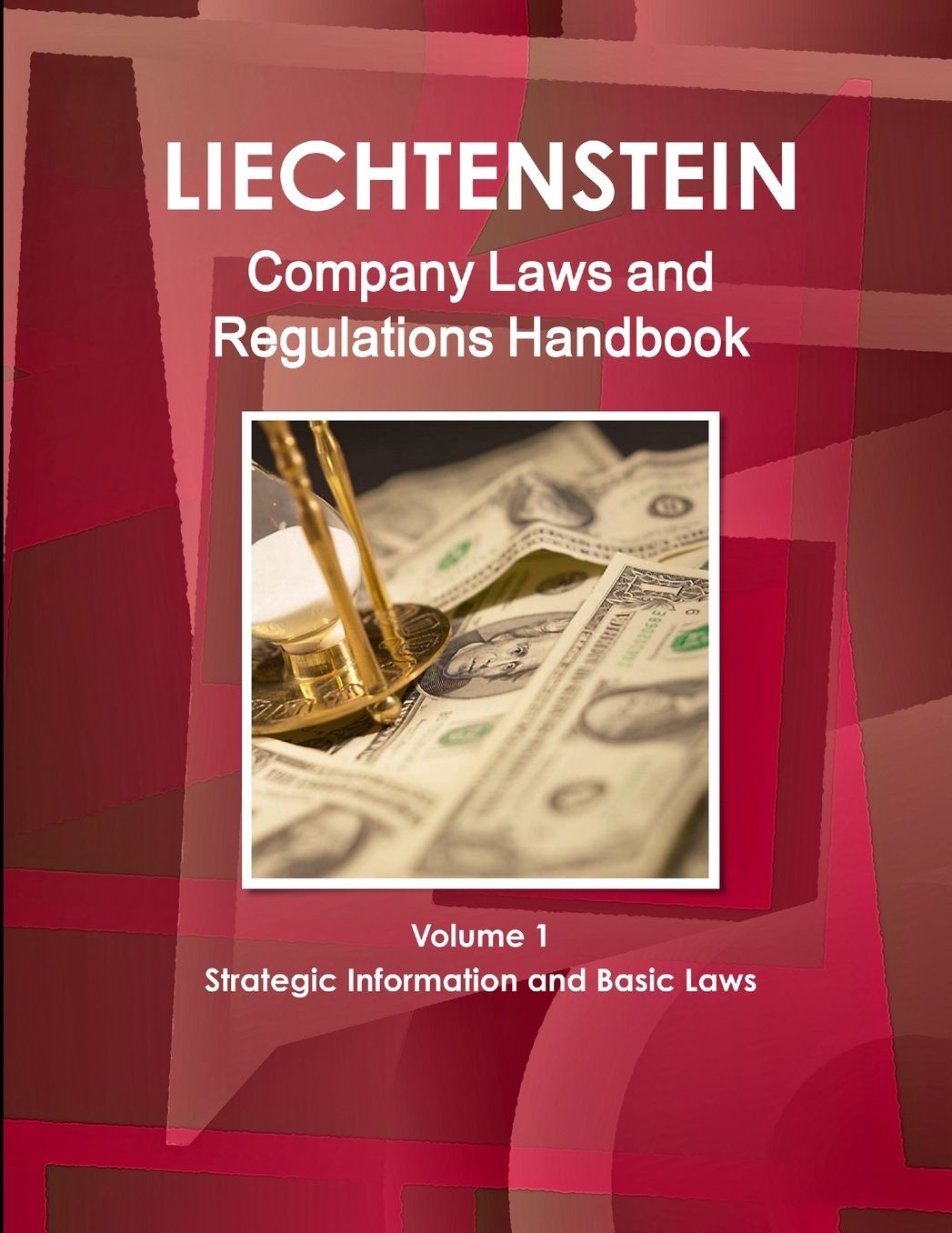 Liechtenstein Company Laws and Regulations Handbook