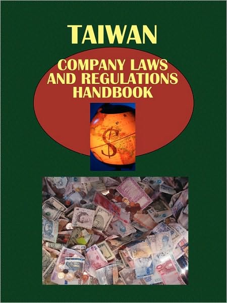 Taiwan Company Laws And Regulations Handbook