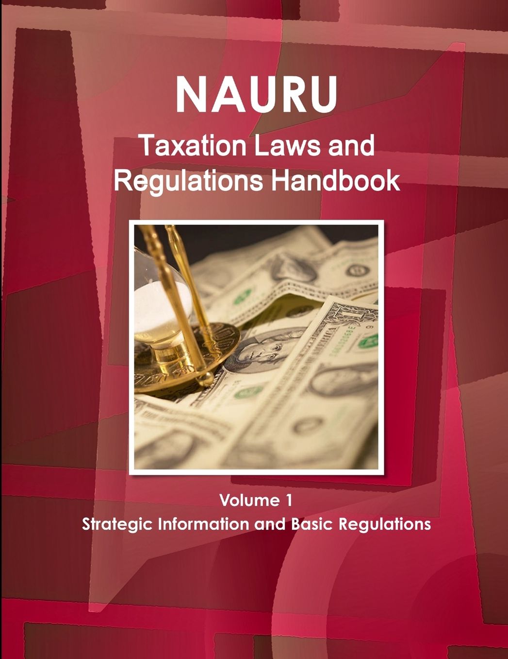 Nauru Taxation Laws and Regulations Handbook