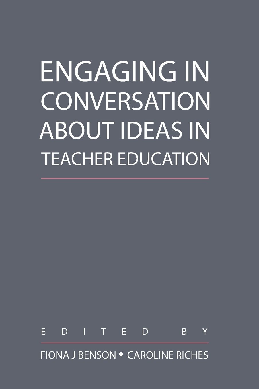 Conversations about Difficult Ideas in Teacher Education: A Call to Action