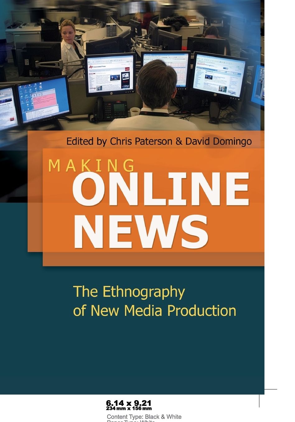 Making Online News: The Ethnography of New Media Production