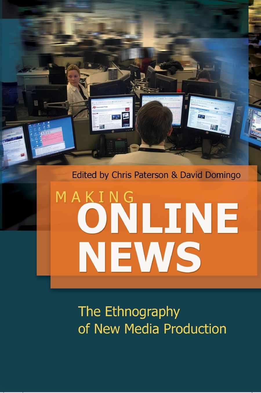 Making Online News: The Ethnography of New Media Productions