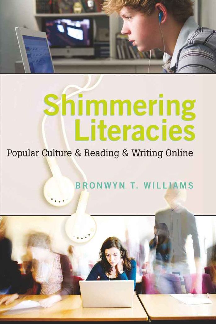 Shimmering Literacies: Popular Culture and Reading and Writing Online