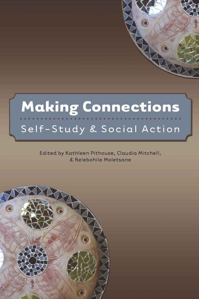 Making Connections: Self-study & social action