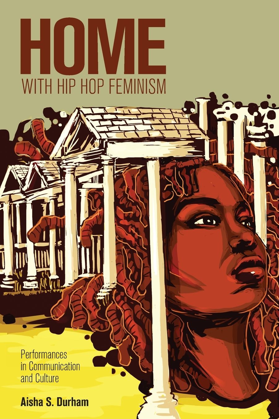 Home with Hip Hop Feminism: Performances in Communication and Culture