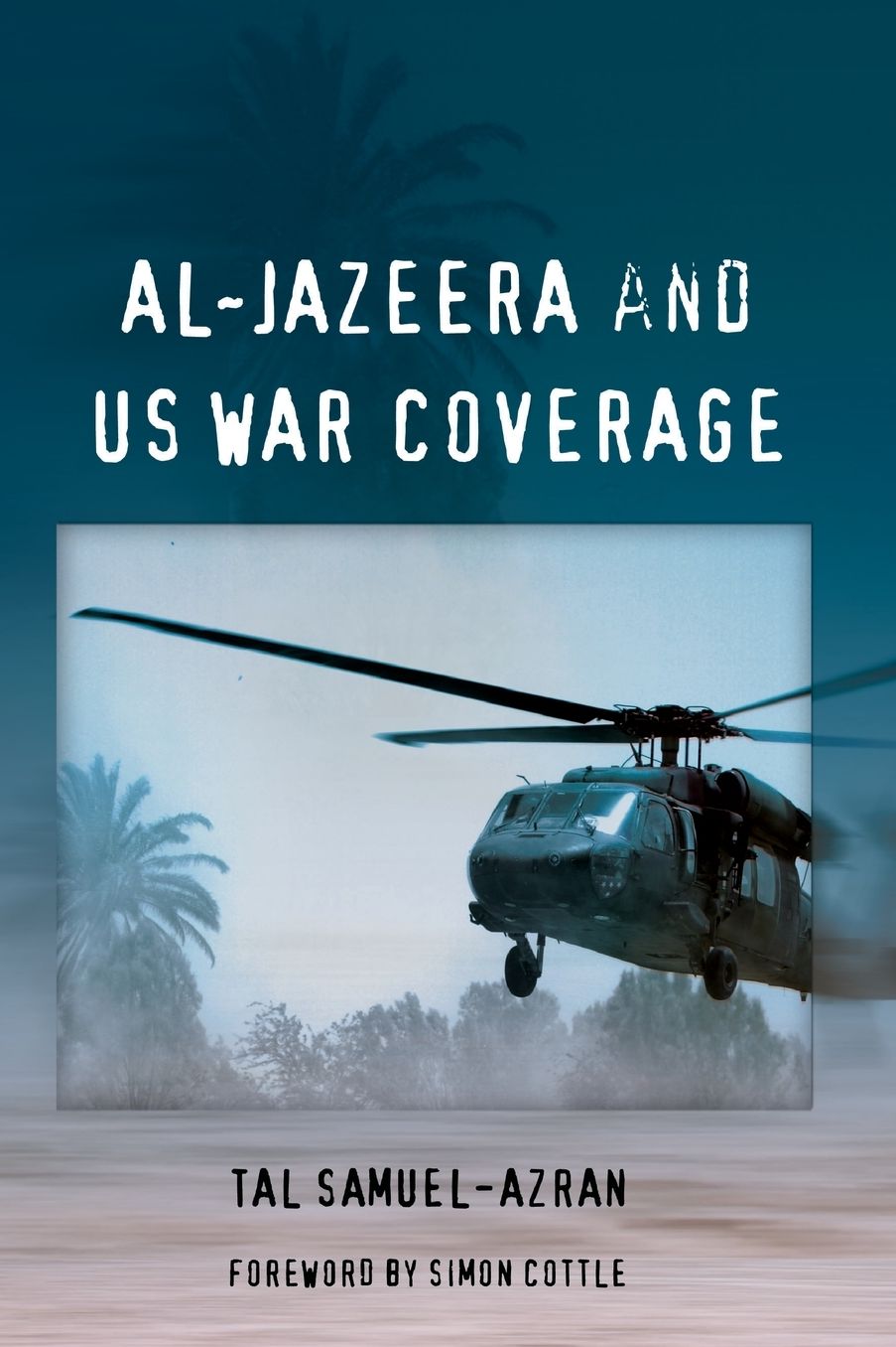 Al Jazeera and U.S. War Coverage