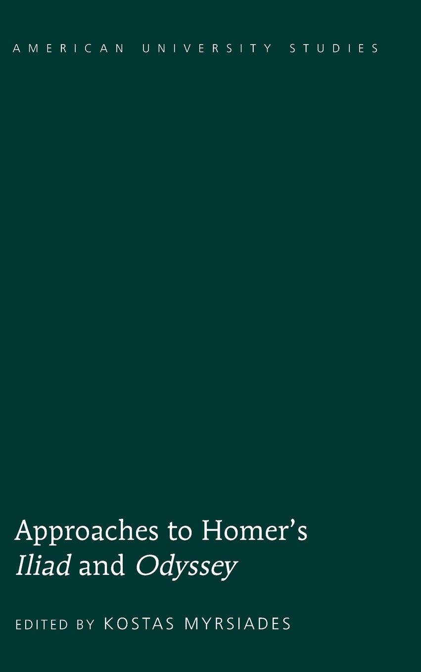 Approaches to Homer's Iliad and Odyssey