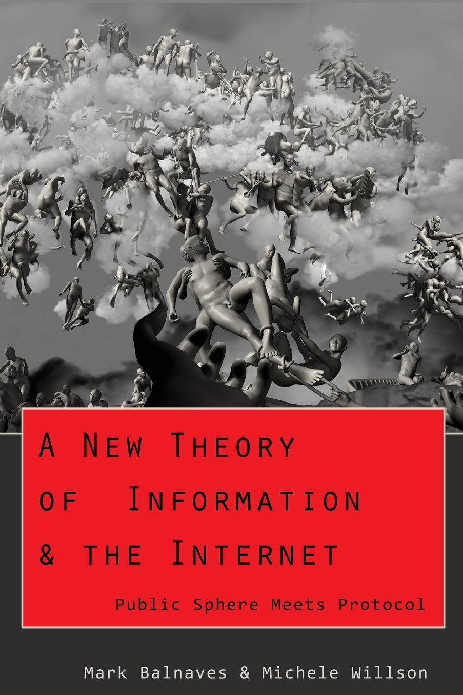 A New Theory of Information and the Internet: Public Sphere meets Protocol