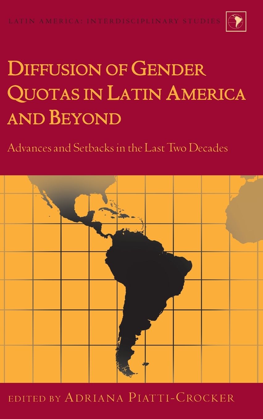 Gender Quota Laws in Latin America: Policy Innovation, Regional Diffusion, and the End of a Wave?