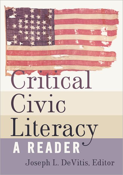 Critical Civic Literacy: A Reader
