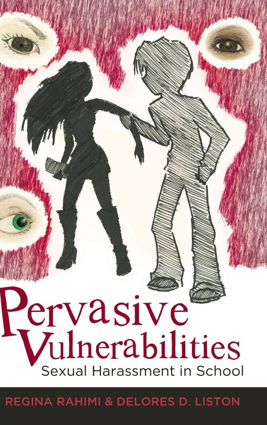 Pervasive Vulnerabilities: Sexual Harassment in School