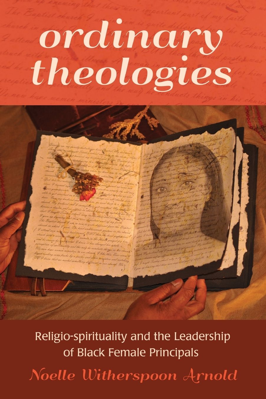 Ordinary Theologies: Religio-spirituality and the Leadership of Black Female Principals