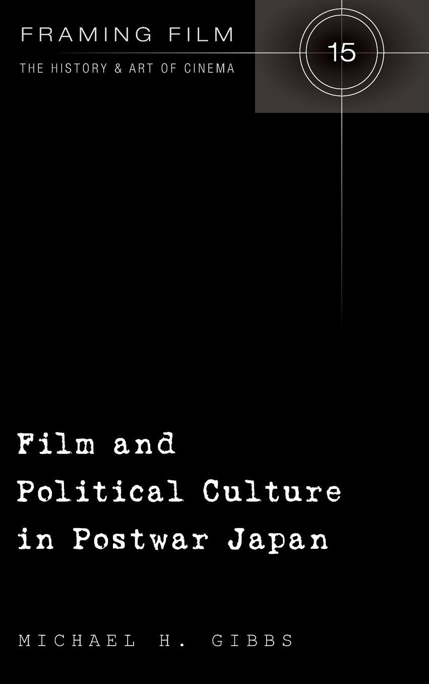 Film and Political Culture in Postwar Japan