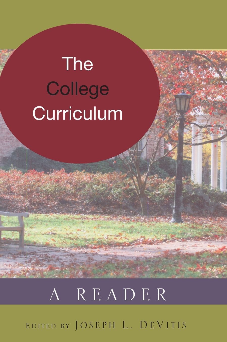 The College Curriculum: A Reader