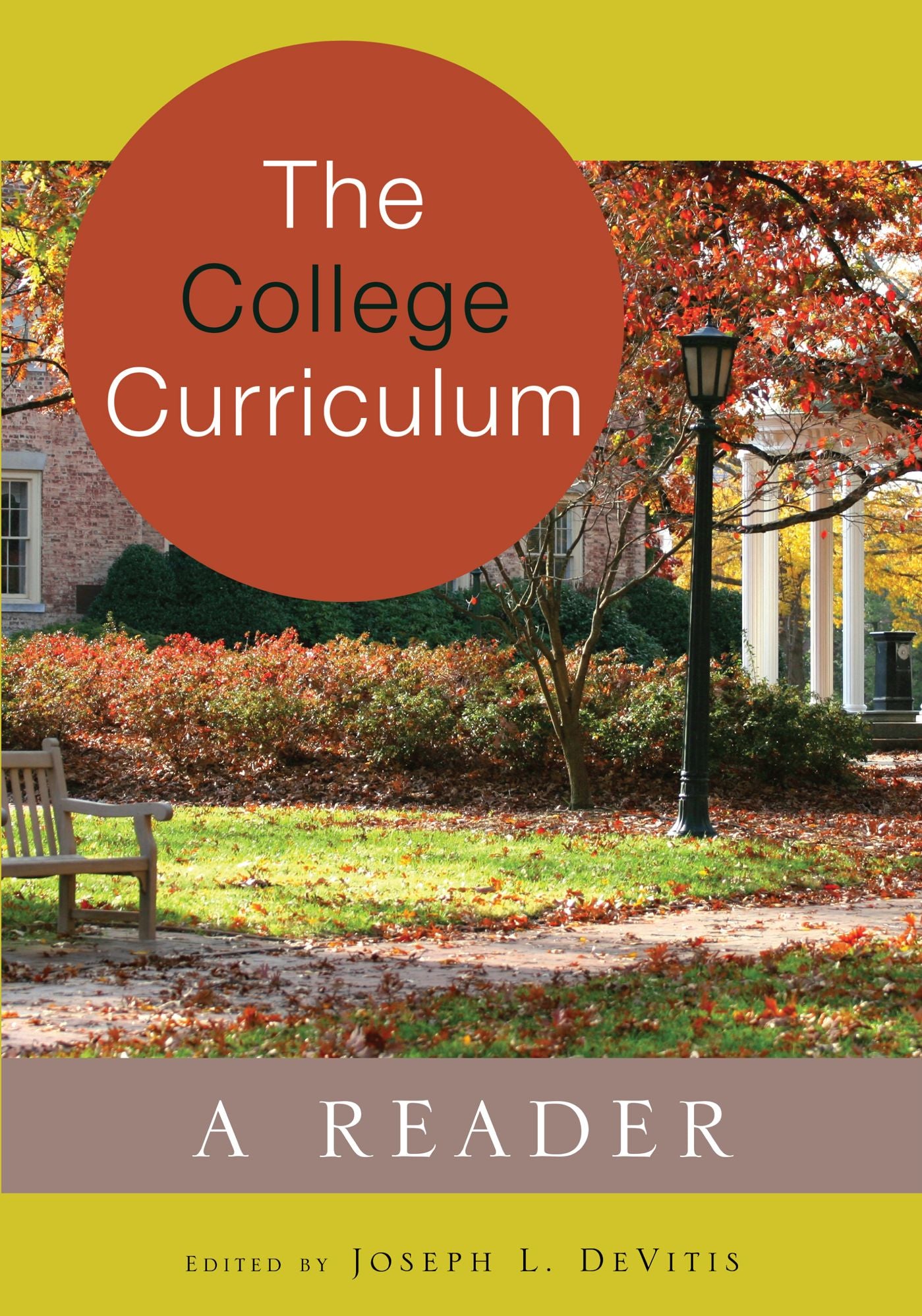The College Curriculum: A Reader
