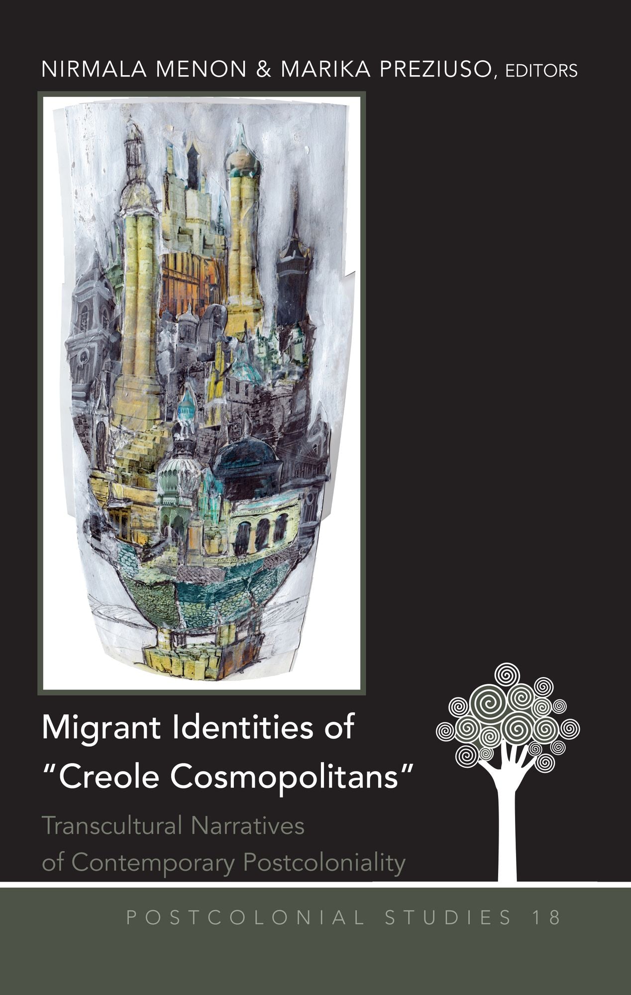 Migrant Identities of "Creole Cosmopolitanso": Transcultural Narratives of Contemporary Postcoloniality