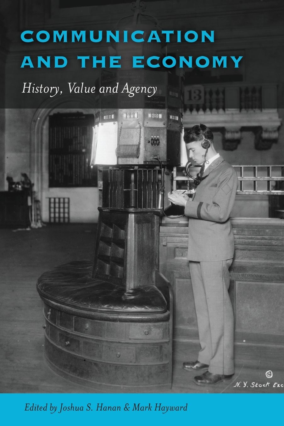 Communication and the Economy: History, Value and Agency