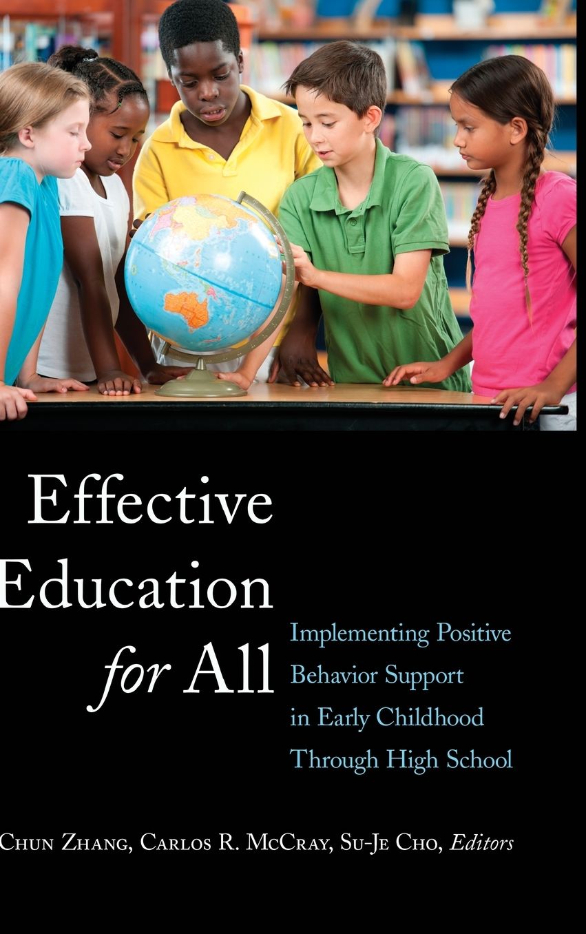 Effective Education for All: Implementing Positive Behavior Support in Early Childhood Through High School